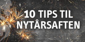 10 tips til nytårsaften